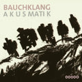 Bauchklang: Akusmatik - CD