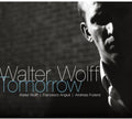 Walter Wolff: Tomorrow - CD