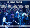 Le Grand Choeur: Quand Le Quebec Chante - CD