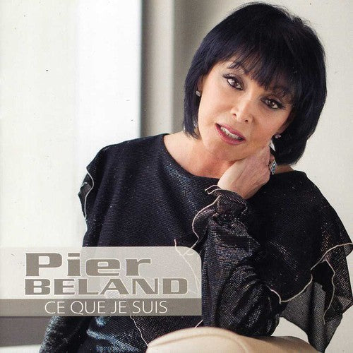 Pier Béland: Ce Que Je Suis - CD