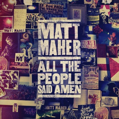 Matt Maher: All the People Said Amen  ( CD )