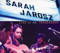 Sarah Jarosz: Live at the Troubadour  ( CD )