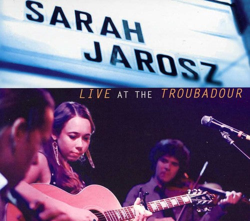 Sarah Jarosz: Live at the Troubadour  ( CD )