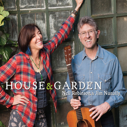 Nell Robinson & Jim Nunally: House & Garden  ( CD )