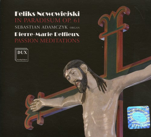 Sebastian Adamczyk: In Paradisum / Passion Meditations  ( CD )