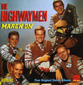 The Highwaymen: March on  ( CD )