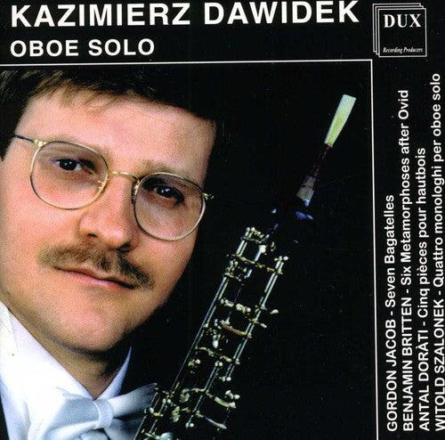 Kazimierz Dawidek: Cyclic Form for Oboe Solo  ( CD )