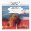 Lukasz Dlugosz: Mercadante Doppler Karlowicz  ( CD )