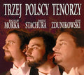 Adam Zdunikowski: Three Polish Tenors  ( CD )
