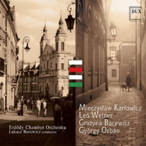 Karlowicz / Erdody Chamber Orchestra / Borowicz: Serenade for Strings Op 2  ( CD )