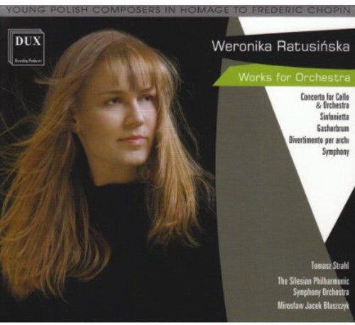 Weronika Ratusinska: Works for Orchestra  ( CD )