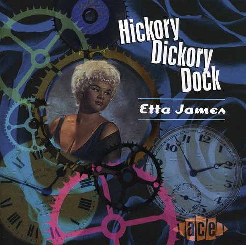 Etta James: Hickory Dickory Dock  ( CD )