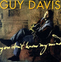 Guy Davis: You Don't Know My Mind  ( CD )