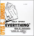 Otis G. Johnson: Everything-God Is Love 78 - Vinyl