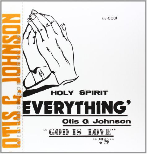 Otis G. Johnson: Everything-God Is Love 78 - Vinyl