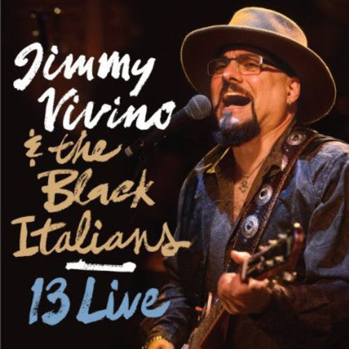 Jimmy Vivino & the Black Italians: 13 Live  ( CD )