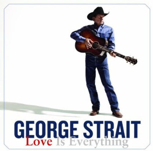 George Strait: Love Is Everything  ( CD )