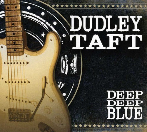 Dudley Taft: Deep Deep Blue  ( CD )