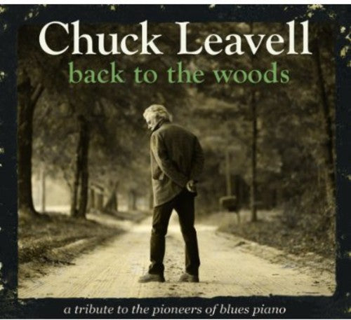 Chuck Leavell: Back to the Woods  ( CD )