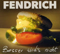 Rainhard Fendrich: Besser Wird's Nicht - CD
