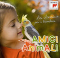 Amici Animali-La Classica Per I Bambin: Amici Animali-La Classica Per I Bambin  ( CD )