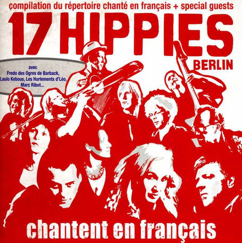 17 Hippies: Chantent en Francais - CD