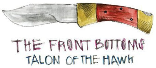 The Front Bottoms: Talon of the Hawk - CD