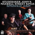 Studebaker John's Maxwell Street Kings: Kingsville Jukin'  ( CD )