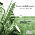 Roscoe Mitchell: Live At "A Space" 1975 - CD