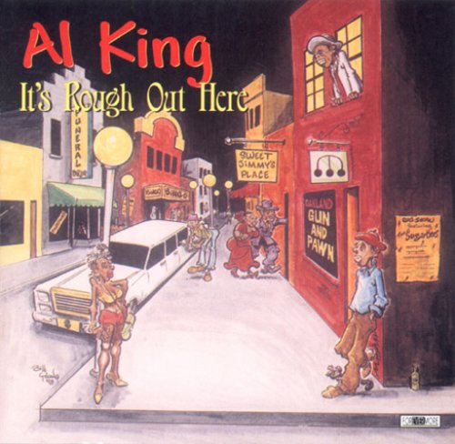 Al King: It's Rough Out Here  ( CD )