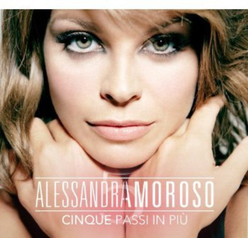 Alessandra Amoroso: Cinque Passi in Piu - CD