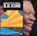 B.B. King: Completely Well (remastered)  ( CD )