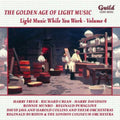 Various Artists: Light Music While You Work 4 / Various  ( CD )