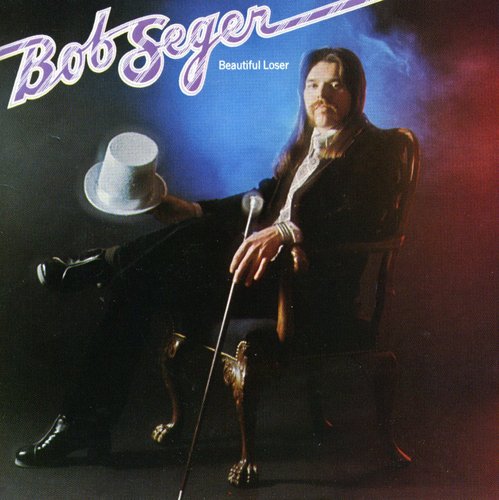 Bob Seger: Beautiful Loser - CD