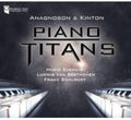 Anagnoson & Kinton: Piano Titans  ( CD )