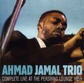 Ahmad Jamal (Trio): Complete Live at the Pershing Lounge 1958 - CD
