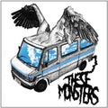 These Monsters: Heroic Dose - Vinyl