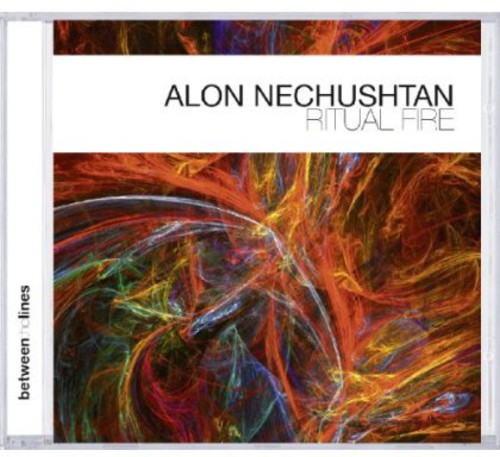 Alon Nechushtan: Ritual Fire - CD