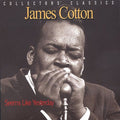James Cotton: Seems Like Yesterday - Collectors Classics  ( CD )