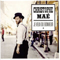 Christophe Maé: Je Veux Du Bonheur - CD