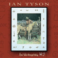 Ian Tyson: All The Good Uns, Vol. 2  ( CD )