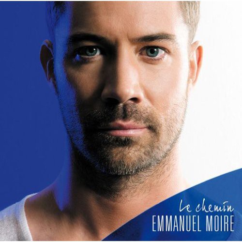Emmanuel Moire: Le Chemin - CD