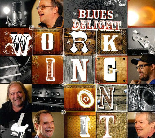 Blues Delight: Working on It  ( CD )