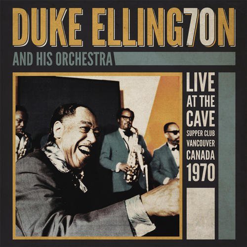 Duke Ellington  & His Orchestra: Live at the Cave - CD