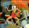 Tales of the Jazz Age: The Great Gatsby: Tales of the Jazz Age: The Great Gatsby - CD