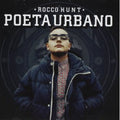 Rocco Hunt: Poeta Urbano - CD