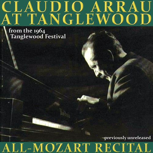 W.a. Mozart: Claudio Arrau Live at Tanglewood  ( CD )