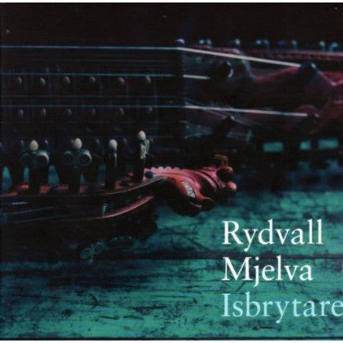 Erik Rydvall: Isbrytaren  ( CD )