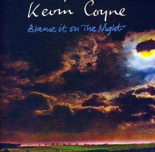 Kevin Coyne: Blame It on the Night  ( CD )
