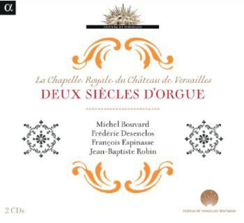 Jean-Baptiste Robin: Deux Siecles D'orgue  ( CD )